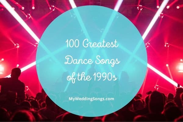 Las 100 mejores canciones dance de los 90